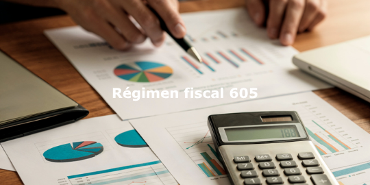 regimen fiscal 605